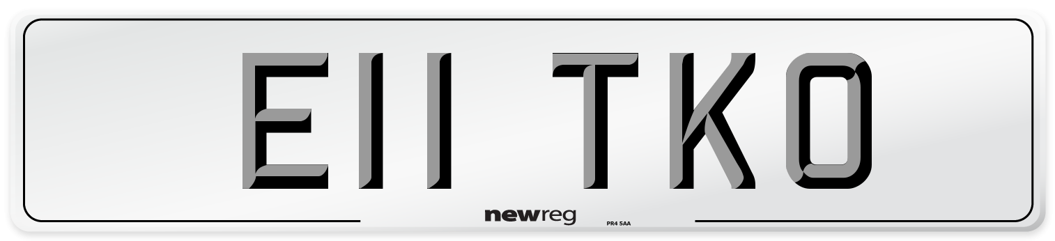 E11 TKO Number Plate from New Reg